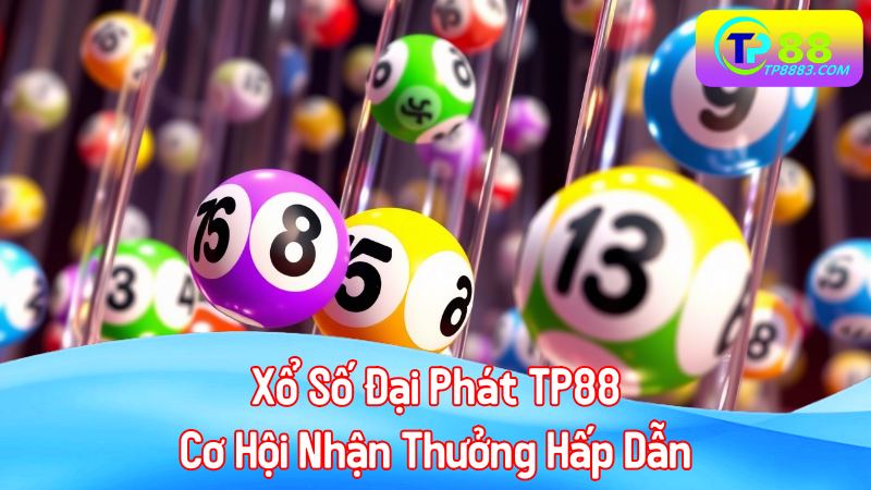 Xổ Số Đại Phát